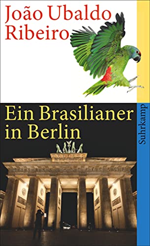 Ein Brasilianer in Berlin (suhrkamp taschenbuch) von Suhrkamp Verlag AG